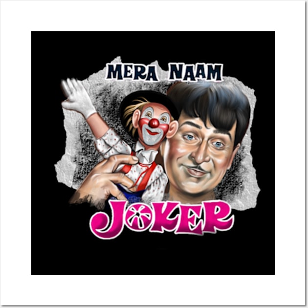 Mera naam joker Wall Art by SAN ART STUDIO 